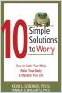 10 Simple Solutions to Worry