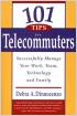101 Tips for Telecommuters
