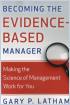 Becoming the Evidence-Based Manager