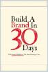 Build a Brand in 30 Days