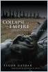 Collapse of an Empire