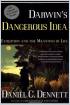 Darwin's Dangerous Idea