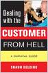 Dealing with the Customer from Hell