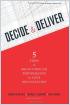 Decide & Deliver