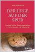 Der Lüge auf der Spur