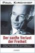 Der sanfte Verlust der Freiheit