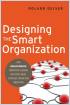 Designing the Smart Organization