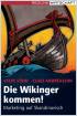 Die Wikinger kommen!