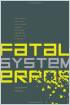 Fatal System Error