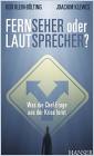 FernSeher oder LautSprecher?