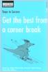 Get the Best from a Career Break