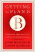 Getting to Plan B