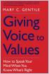 Giving Voice to Values