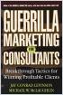 Guerrilla Marketing for Consultants