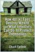 How 401(k) Fees Destroy Wealth and What Investors Can Do to Protect Themselves