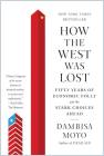 How the West Was Lost