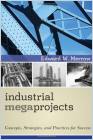 Los megaproyectos industriales