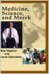 Medicine, Science and Merck
