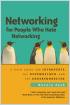 Networking for People Who Hate Networking