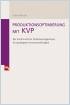 Produktionsoptimierung mit KVP