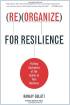 Reorganize for Resilience