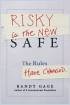 Risky Is the New Safe