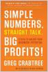 Simple Numbers, Straight Talk, Big Profits!