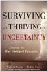 Surviving and Thriving in Uncertainty