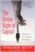 The Divine Right of Capital