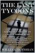 The Last Tycoons