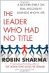 The Leader Who Had No Title