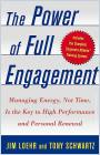 The Power of Full Engagement