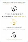 The Power of Positive Deviance