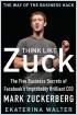 Think Like Zuck