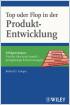 Top oder Flop in der Produktentwicklung