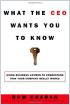 What The CEO Wants You to Know