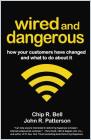 Wired and Dangerous