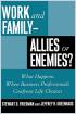 Work and Family - Allies or Enemies?