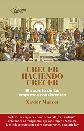 Crecer haciendo crecer (Spanish Edition)