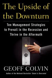 The Upside of the Downturn