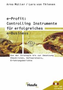 e-Profit: Controlling-Instrumente für erfolgreiches e-Business