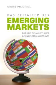 Das Zeitalter der Emerging Markets