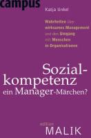 Sozialkompetenz – ein Manager-Märchen?