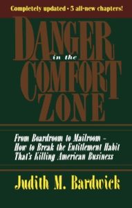 Danger in the Comfort Zone