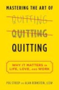Mastering the Art of Quitting