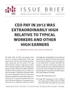 CEO Pay in 2012 Was Extraordinarily High Relative to Typical Workers and Other High Earners