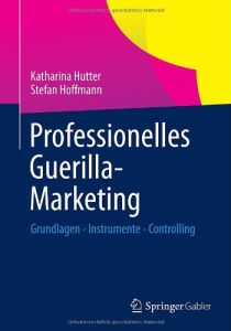 Professionelles Guerilla-Marketing