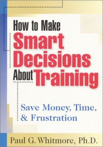 How to Make Smart Decisions About Training