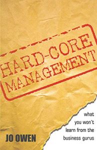 Hard-Core Management
