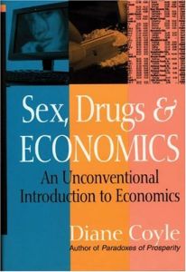 Sex, Drugs & Economics